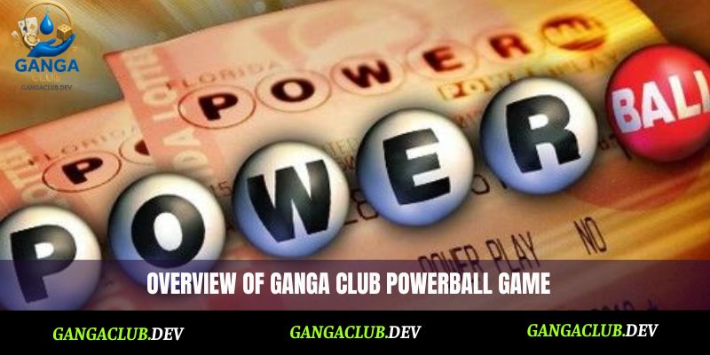 Ganga Club Powerball
