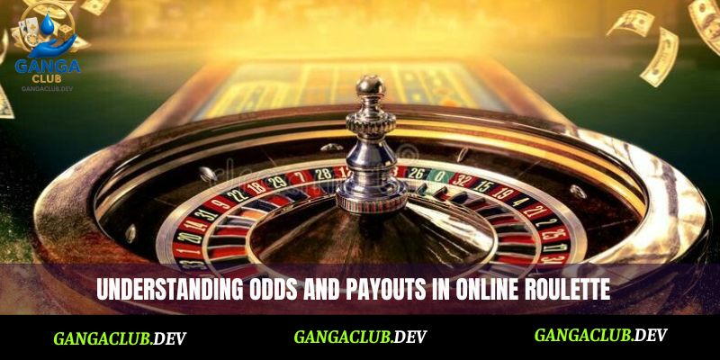 Understanding odds and payouts in online roulette