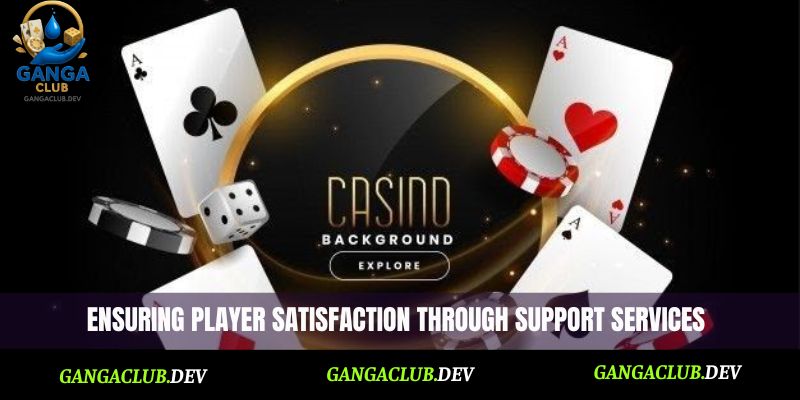 Ensuring player satisfaction through support services