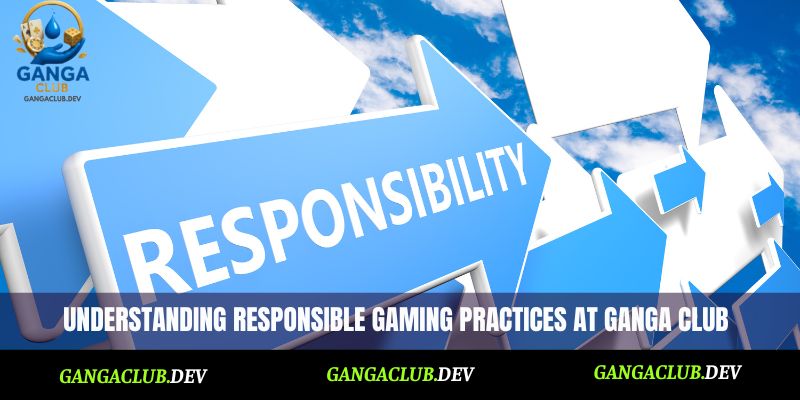 Understanding responsible gaming practices at Ganga Club