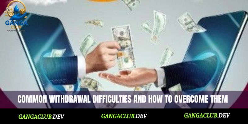 Common withdrawal difficulties and how to overcome them 